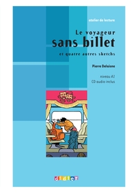 Atelier de lecture - Le voyageur sans billet - Niv. A1 - Livre + CD