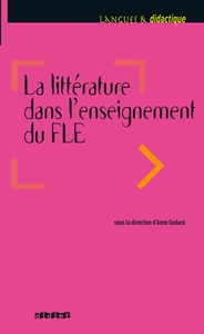 LA LITTERATURE DANS L'ENSEIGNEMENT DU FLE - LIVRE