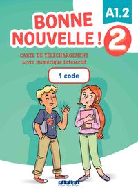 Bonne nouvelle ! Niv.2 - Carte de téléchargement - Livre numérique interactif - Elève