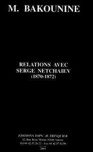 Relations avec Serge Netchaïev (1870-1872)