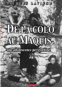 De la colo au maquis