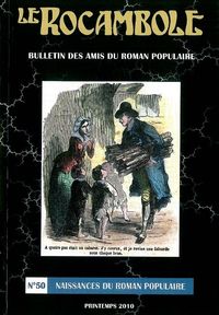 LE ROCAMBOLE N 50 - NAISSANCES DU ROMAN POPULAIRE