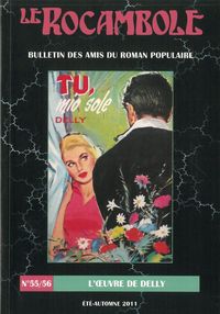 LE ROCAMBOLE N 55-56 - L'OEUVRE DE DELLY
