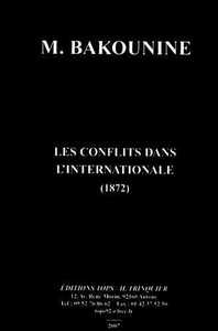 LES CONFLITS DANS L'INTERNATIONALE (1872)