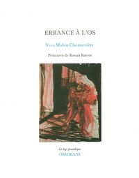 ERRANCE A L'OS - PEINTURES DE RONAN BARROT