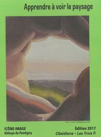 ICONE-IMAGE N 12/2017 - APPRENDRE A VOIR LE PAYSAGE