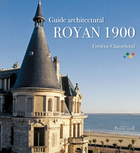 Guide architectural Royan 1900