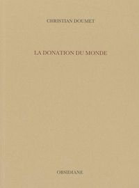 LA DONATION DU MONDE