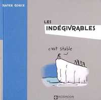 Indégivrables (Les) T01