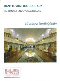 ICONE-IMAGE N 10 / 2015 - DANS LE VRAI, TOUT EST FAUX