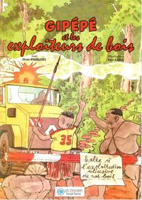 GIPEPE ET LES EXPLOITEURS DE BOIS