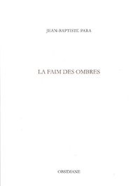 LA FAIM DES OMBRES