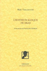L' HONNEUR MANQUE DE BRAS