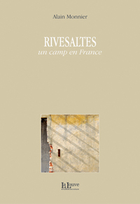 RIVESALTES - UN CAMP EN FRANCE