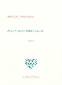 AUCUN SIGNE PARTICULIER