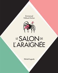 LE SALON DE L'ARAIGNEE - LES AVENTURIERS DU LIVRE ILLUSTRE