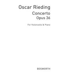 OSKAR RIEDING: CONCERTO IN D OP.36 (CELLO/PIANO)