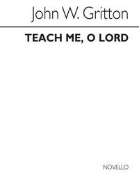 JOHN GRITTON: TEACH ME, O LORD CHANT