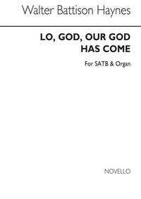 WALTER BATTISON HAYNES: LO, GOD, OUR GOD HAS COME CHANT