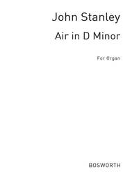 JOHN STANLEY: AIR IN D MINOR (ORGAN)