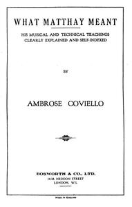 AMBROSE COVIELLO: WHAT MATTHAY MEANT LIVRE SUR LA MUSIQUE