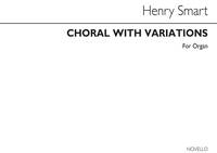 HENRY SMART: CHORAL WITH VARIATIONS