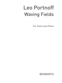 LEO PORTNOFF: WAVING FIELDS (VIOLIN/PIANO)