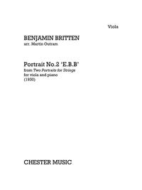 BENJAMIN BRITTEN: PORTRAIT NO.2 E.B.B (VIOLA/PIANO)