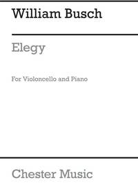 WILLIAM BUSCH: ELEGY (CELLO/PIANO)