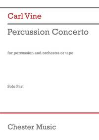 CARL VINE: PERCUSSION CONCERTO (SOLO PART)