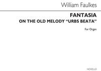WILLIAM FAULKES: FANTASIA ON THE OLD MELODY 'URBS BEATA' OP112 ORGAN