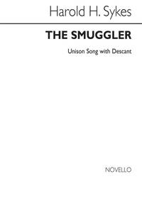 HAROLD H. SYKES: THE SMUGGLER UNISON/DESCANT/PIANO