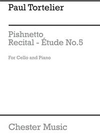 TORTELIER, P PISHNETTO RECITAL - ETUDE NO.5 CELLO AND PIANO