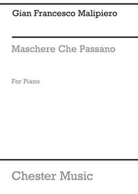MALIPIERO: MASCHERE CHE PASSANO FOR PIANO SOLO PIANO