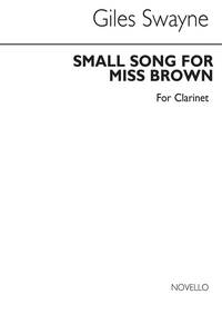 GILES SWAYNE: A SMALL SONG FOR MISS BROWN
