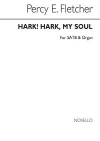 PERCY E. FLETCHER: HARK! HARK, MY SOUL! CHANT