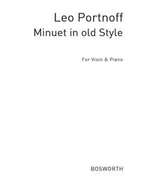 LEO PORTNOFF: MINUET IN OLD STYLE FOR VIOLIN AND PIANO