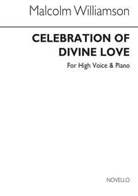 WILLIAMSON: CELEBRATION OF DIVINE LOVE FOR HIGH VOICE WITH PIANO