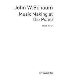 JOHN W. SCHAUM: MUSIC MAKING AT THE PIANO BOOK 4 LEVEL 3 PIANO