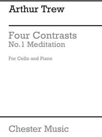 TREW, A MEDITATION (NO 1 FROM FOUR CONTRASTS) CELLO AND PIANO