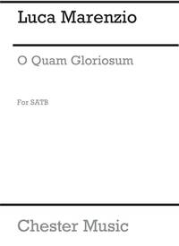 MARENZIO: O QUAM GLORIOSUM FOR SATB CHORUS CHANT