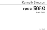 KENNETH SIMPSON: ROUNDS FOR CHRISTMAS FOR UNISON VOICES