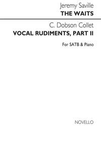 JEREMY SAVILLE: THE WAITS SATB/PIANO / DOBSON COLLET-VOCAL RUDIMENTS PT 2 CHANT