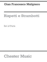 GIAN FRANCESCO MALIPIERO: RISPETTI E STRAMBOTTI (STRING QUARTET)