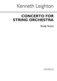 KENNETH LEIGHTON: CONCERTO FOR STRING ORCHESTRA