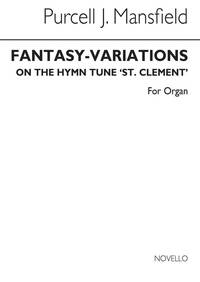 PURCELL MANSFIELD: FANTASY VARIATIONS ON 'ST CLEMENT'
