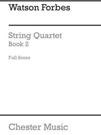 W. FORBES: EASY STRING QUARTETS BOOK 2 (SCORE ONLY)
