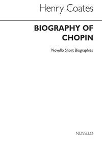 COATES: CHOPIN BIOGRAPHY BIOGRAPHIE