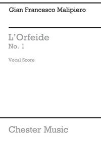 G.FRANCESCO MALIPIERO: L'ORFEIDE (MOVEMENT 1) CHANT
