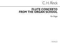 JOHANN CHRISTIAN RINCK: FLUTE CONCERTO FROM THE ORGAN SCHOOL OP.55